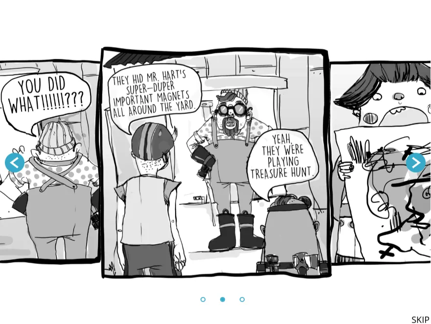 Black and white comic strip with three panels showing characters having a conversation about hiding magnets for a treasure hunt.